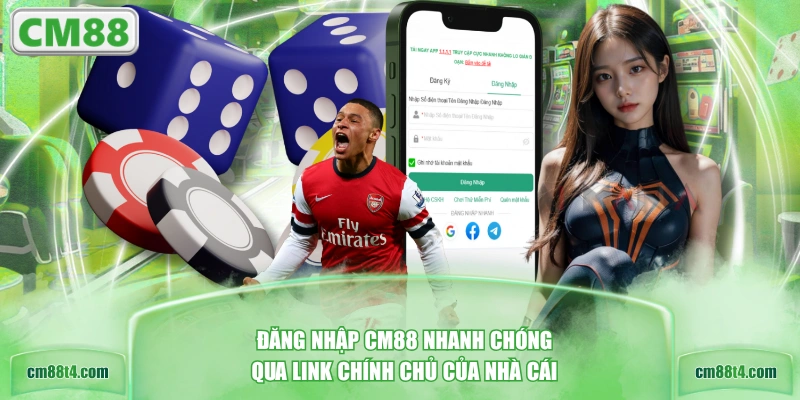 Đăng nhập CM88 nhanh chóng qua link chính chủ của nhà cái